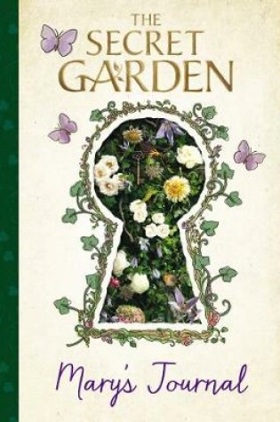 Cover of The Secret Garden: Mary's Journal