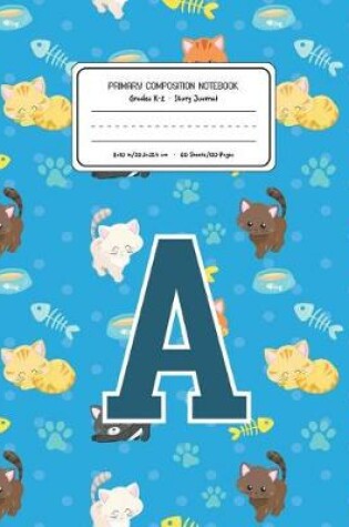 Cover of Primary Composition Notebook Grades K-2 Story Journal A