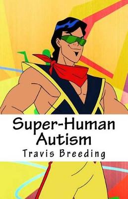Book cover for Super-Human Autism