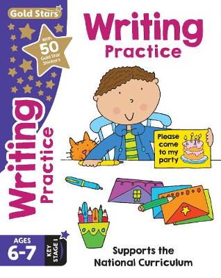 Book cover for Gold Stars Writing Practice Ages 6-7 Key Stage 1