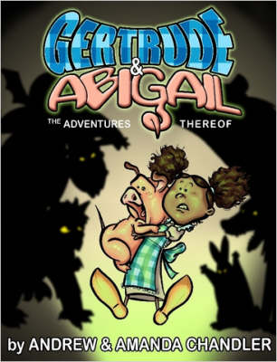 Book cover for Gertrude and Abigail (The Adventures Thereof)