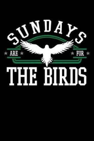 Cover of Sundays Are For the Birds