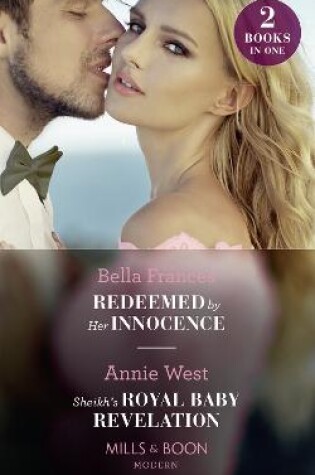 Cover of Redeemed By Her Innocence / Sheikh's Royal Baby Revelation