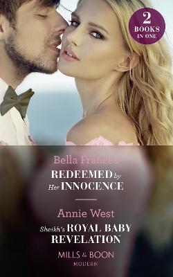 Book cover for Redeemed By Her Innocence / Sheikh's Royal Baby Revelation