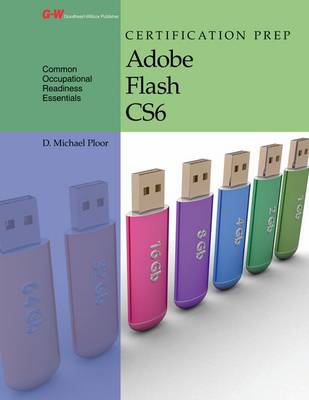 Book cover for Certification Prep Adobe Flash Cs6