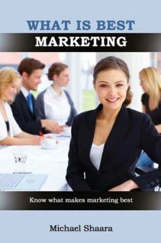 Cover of What Is Best Marketing