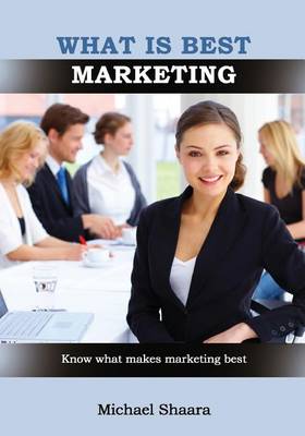 Book cover for What Is Best Marketing