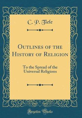 Book cover for Outlines of the History of Religion