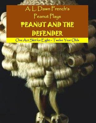 Book cover for Peanut and the Defender