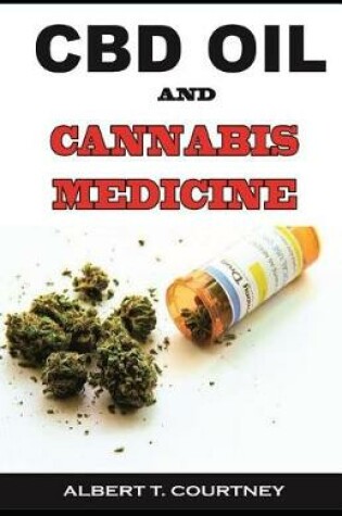 Cover of CBD Oil and Cannabis Medicine