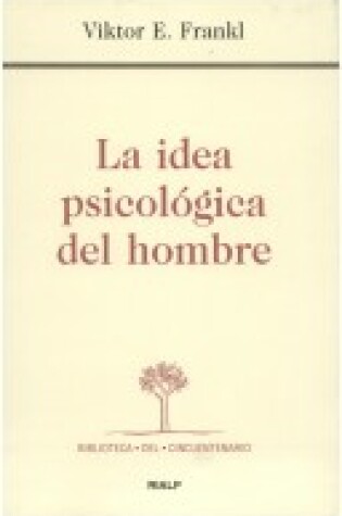 Cover of La Idea Psicologica del Hombre