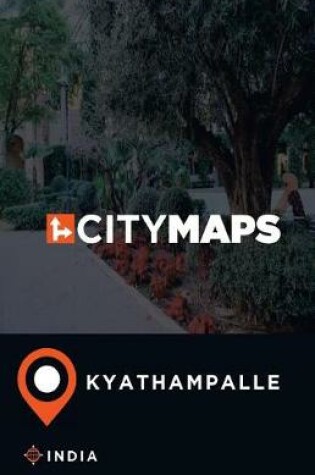Cover of City Maps Kyathampalle India