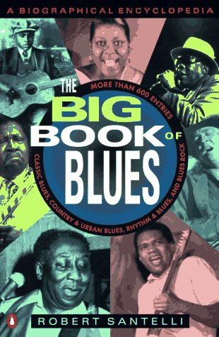 Book cover for Santelli Robert : Big Book of the Blues