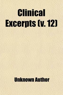 Book cover for Clinical Excerpts (Volume 12)