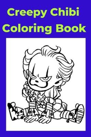 Cover of Creepy Chibi Coloring Book