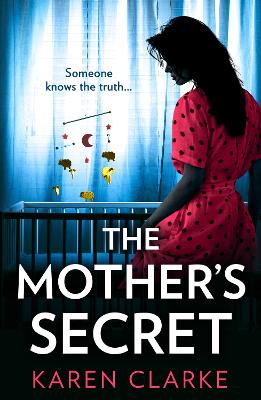 Book cover for The Mother’s Secret