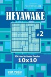 Book cover for Sudoku Heyawake - 200 Hard to Master Puzzles 10x10 (Volume 2)