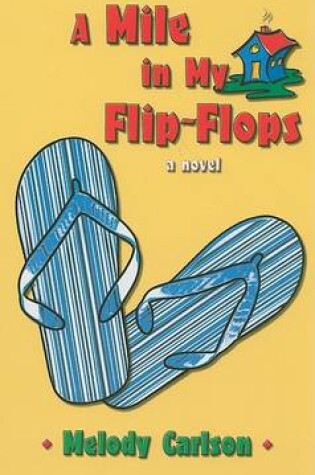 Cover of A Mile in My Flip-Flops