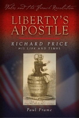 Book cover for Liberty's Apostle - Richard Price, His Life and Times