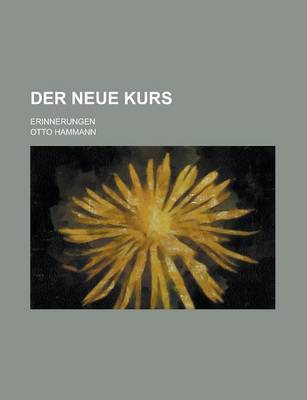 Book cover for Der Neue Kurs; Erinnerungen