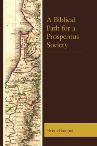 Cover of A Biblical Path for a Prosperous Society