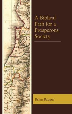 Book cover for A Biblical Path for a Prosperous Society