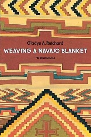 Cover of Weaving a Navaho Blanket