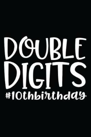 Cover of Double Digits 10th Birthday