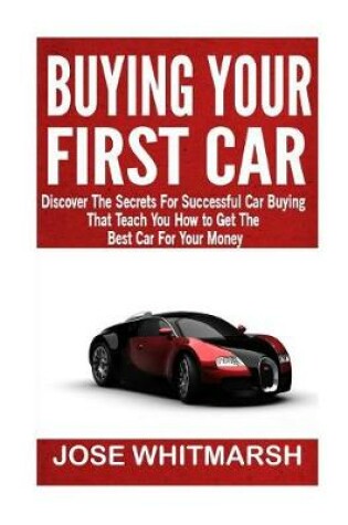 Cover of Buying Your First Car