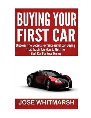 Book cover for Buying Your First Car