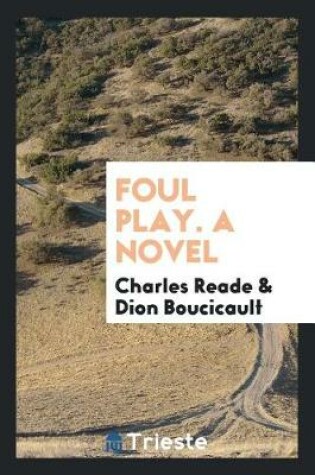 Cover of Foul Play. a Novel