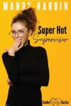 Book cover for Super Hot Supervisor