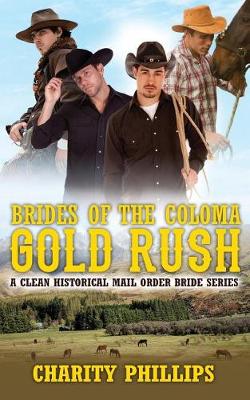 Book cover for Brides Of The Coloma Gold Rush