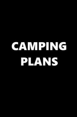 Cover of 2020 Daily Planner Sports Theme Camping Plans Black White 388 Pages