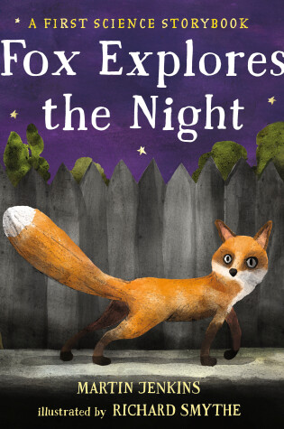 Cover of Fox Explores the Night: A First Science Storybook