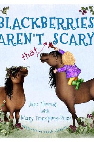 Cover of Blackberries Aren't That Scary
