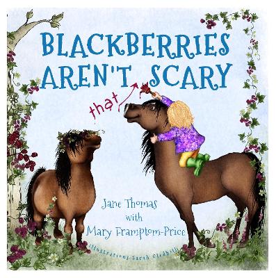 Cover of Blackberries Aren't That Scary