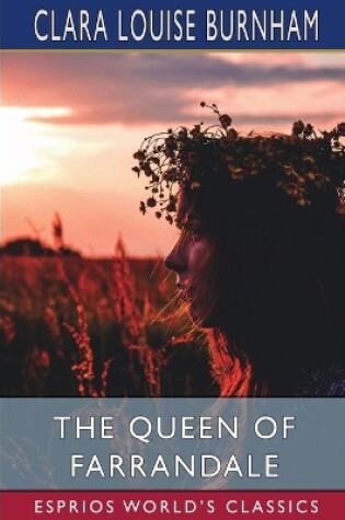 Cover of The Queen of Farrandale (Esprios Classics)