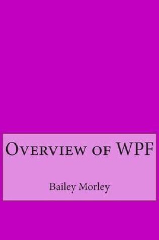 Cover of Overview of Wpf