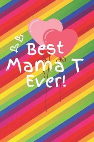 Cover of Best Mama T Ever