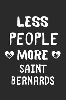 Book cover for Less People More Saint Bernards