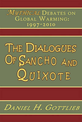 Book cover for The Dialogues of Sancho and Quixote, Mythical Debates on Global Warming