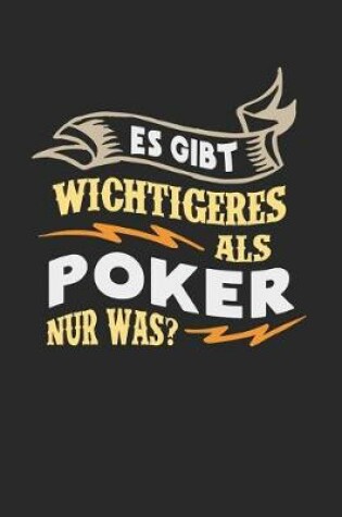 Cover of Es gibt wichtigeres als Poker nur was?