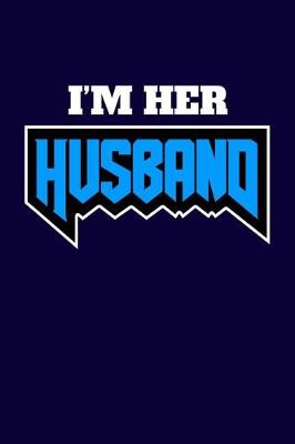 Book cover for I'm Her Husband