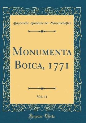 Book cover for Monumenta Boica, 1771, Vol. 11 (Classic Reprint)