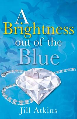 Book cover for A Brightness Out of the Blue