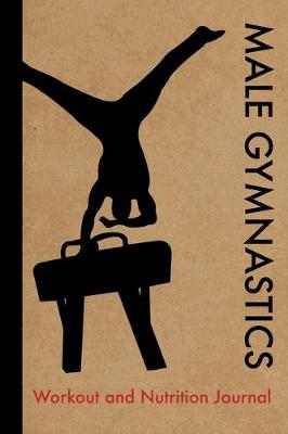 Book cover for Male Gymnastics Workout and Nutrition Journal