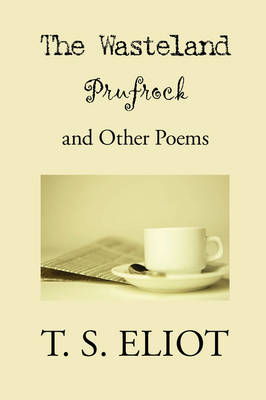 Book cover for The Wasteland, Prufrock, and Other Poems