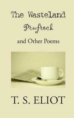 Book cover for Wasteland, Prufrock, and Other Poems