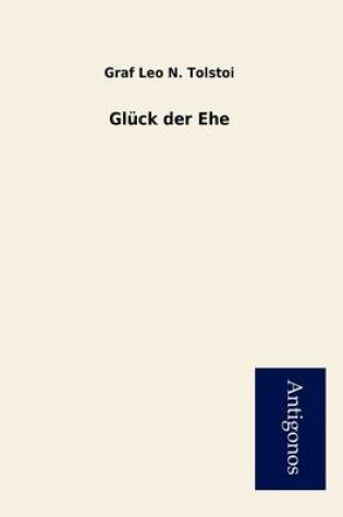 Cover of Glück der Ehe